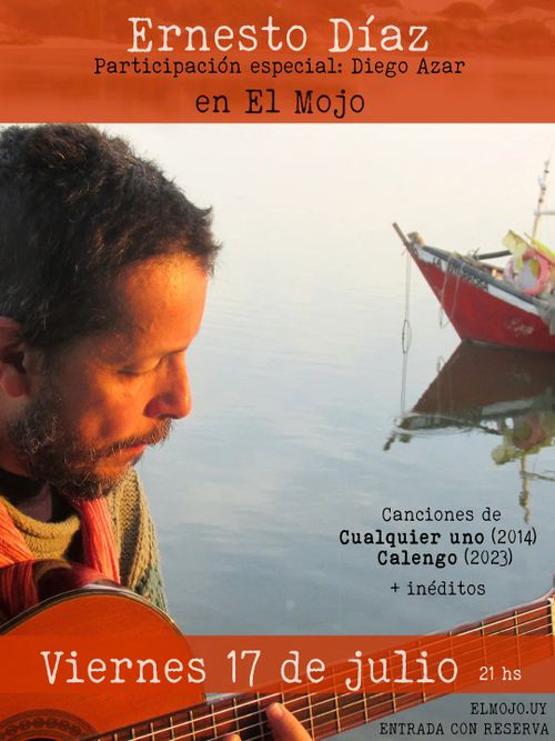 Ernesto Díaz con la guitarra, al fondo el río y la proa de en bote. Afiche del toque. Canciones de Cualquier uno (2014) y Calengo (2023) + temas inéditos. Participación especial: Diego Azar.

 Viernes 17 de Julio 21 hs. Entrada con reserva 091644360 (Cerca de Avda Italia y Luis A de Herrera) (Foto de Ney Peraza)
