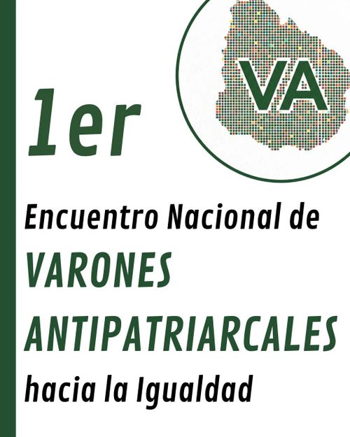 1er Encuentro Nacional de Varones Antipatriarcales 